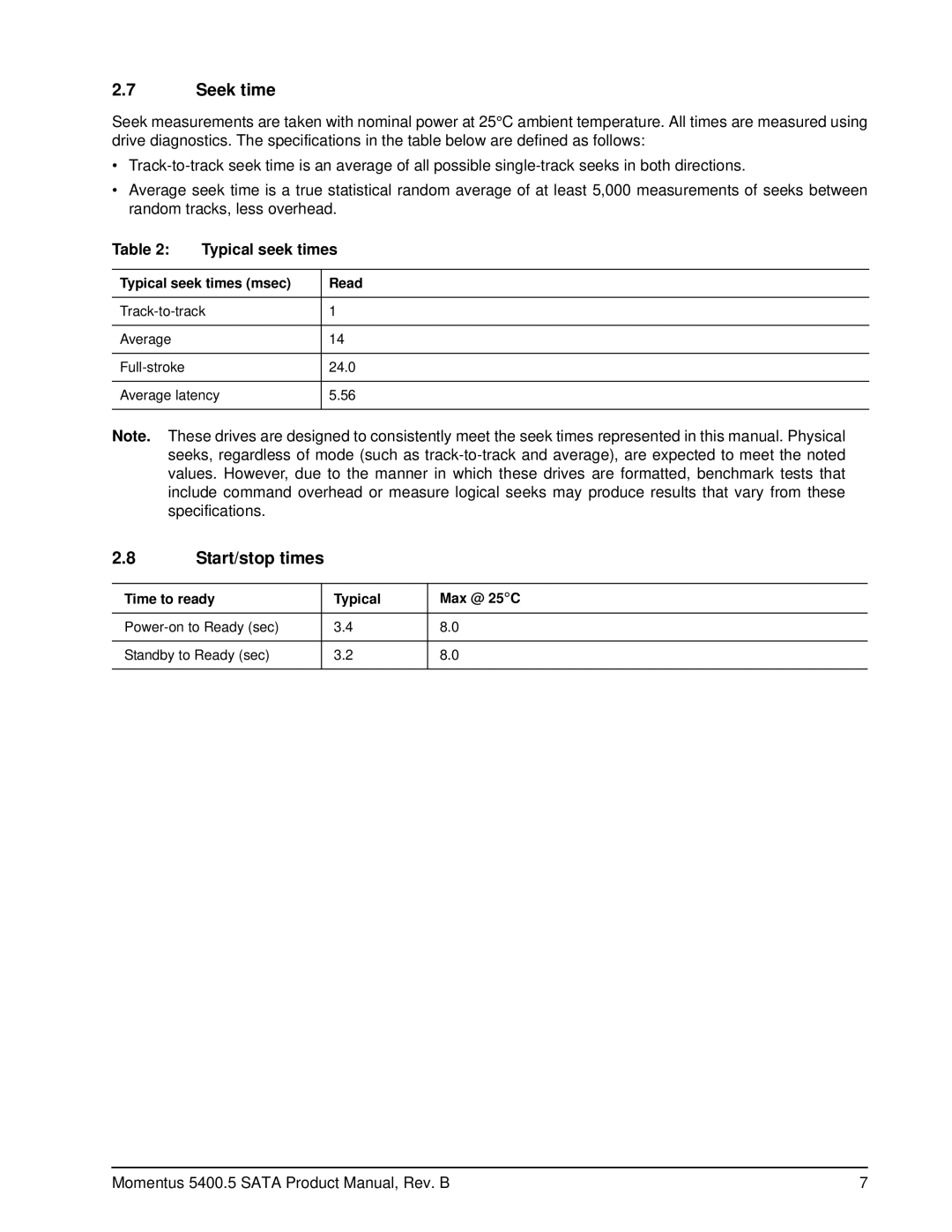 Seagate ST9160310AS manual Seek time, Start/stop times, Typical seek times msec Read, Time to ready Typical Max @ 25C 