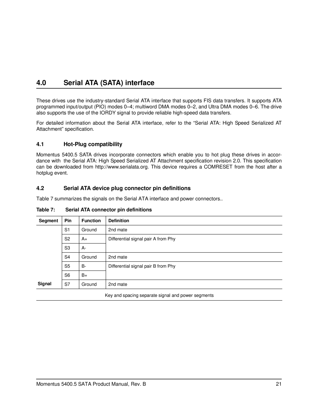 Seagate ST9320320AS manual Serial ATA Sata interface, Serial ATA connector pin definitions, Segment Pin Function Definition 