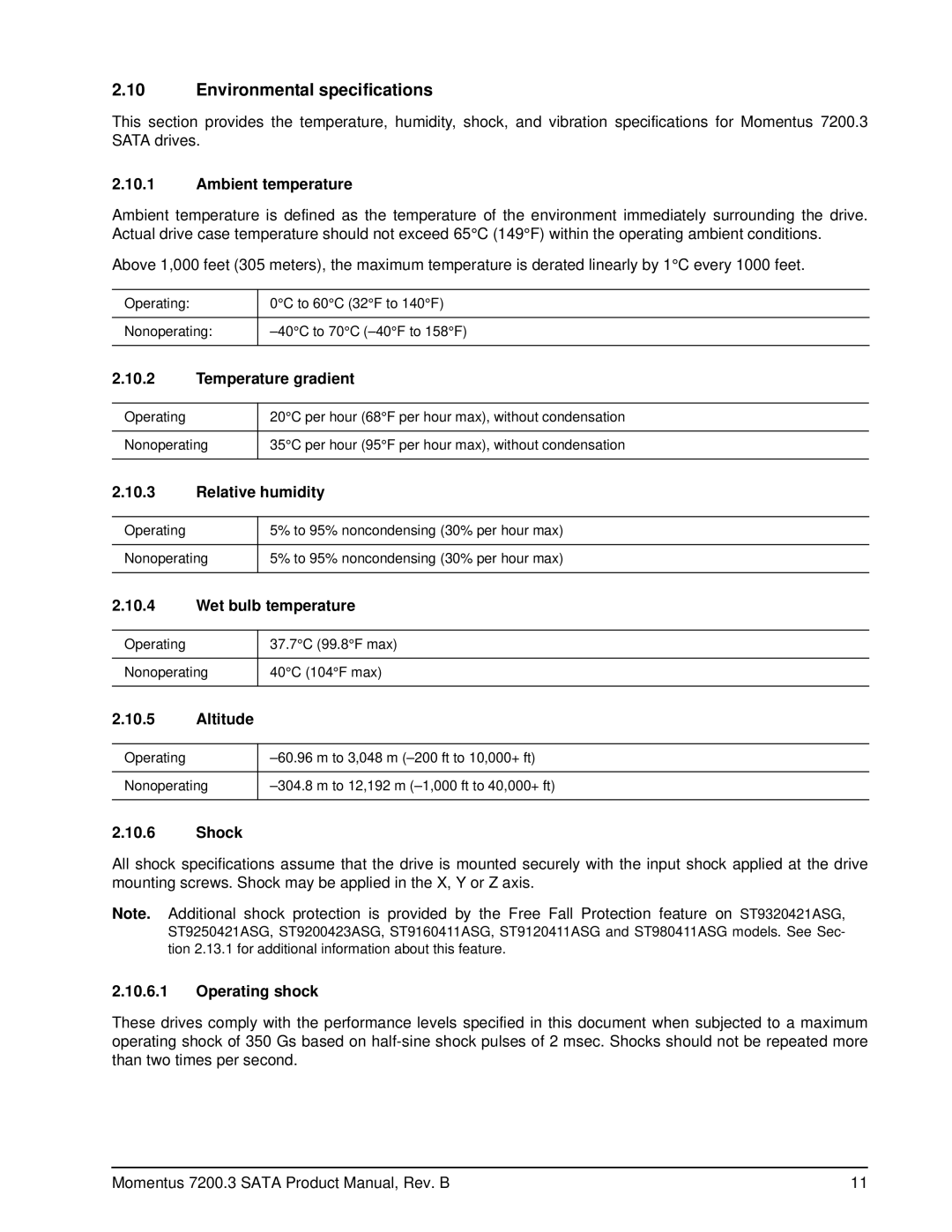 Seagate ST980411ASG, ST9320421ASG, ST9250421ASG, ST9200423ASG, ST9200421AS, ST9160411ASG Environmental specifications 