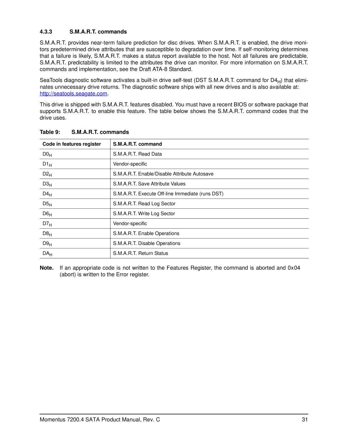 Seagate ST9500420ASG, ST980412ASG, ST9320423ASG manual 3 S.M.A.R.T. commands, Code in features register A.R.T. command 