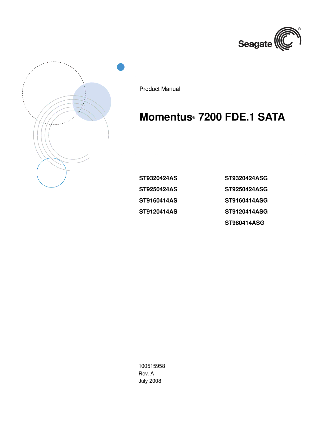 Seagate ST980414ASG, ST9320424ASG, ST9250424ASG, ST9160414ASG, ST9120414ASG manual Momentus 7200 FDE.1 Sata 