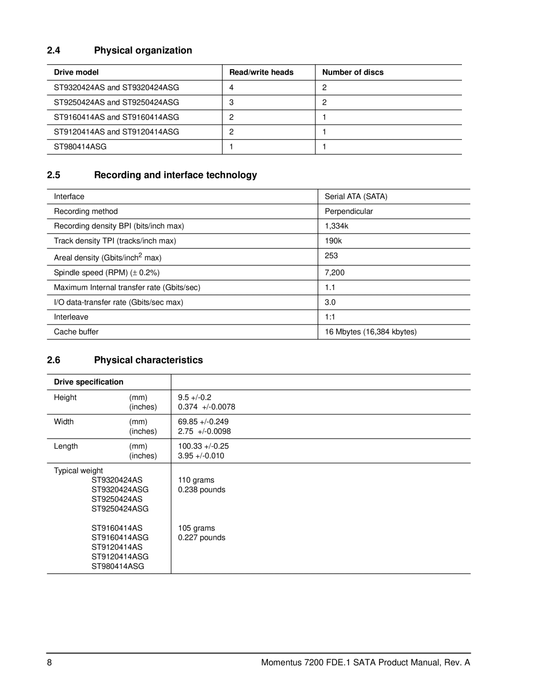 Seagate ST9160414ASG, ST980414ASG manual Physical organization, Recording and interface technology, Physical characteristics 