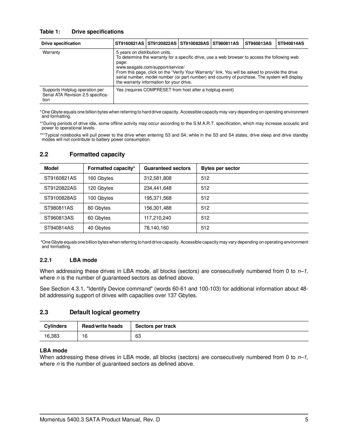 Seagate ST9100828AS, ST980811AS, ST960813AS, ST940814AS, ST9160821AS Formatted capacity, Default logical geometry, LBA mode 