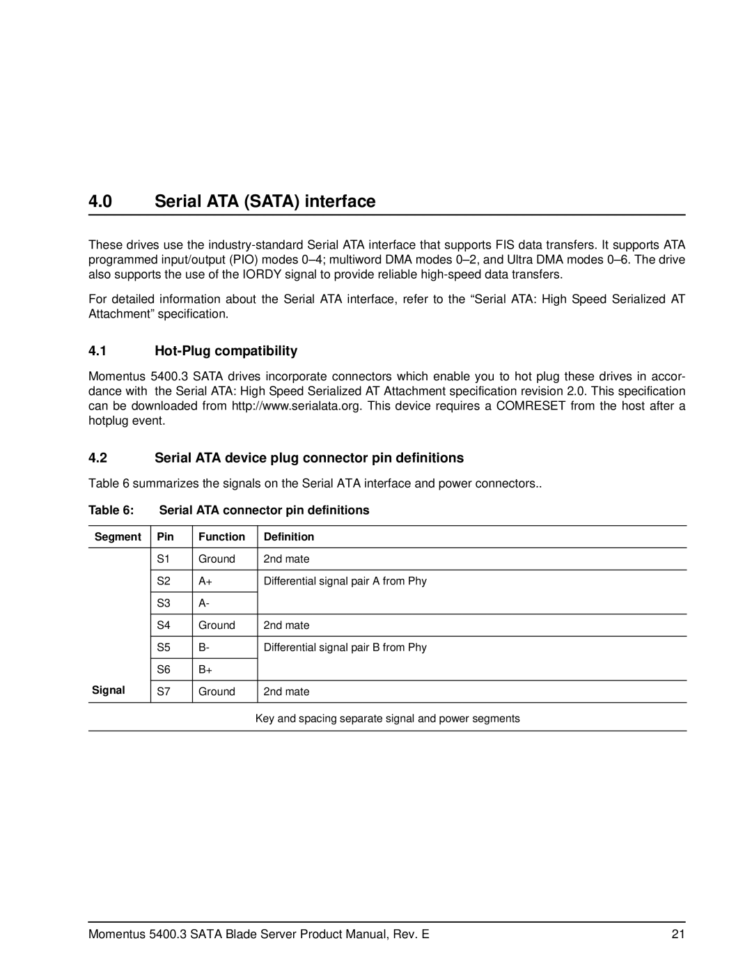 Seagate ST9160821SB manual Serial ATA Sata interface, Serial ATA connector pin definitions, Segment Pin Function Definition 