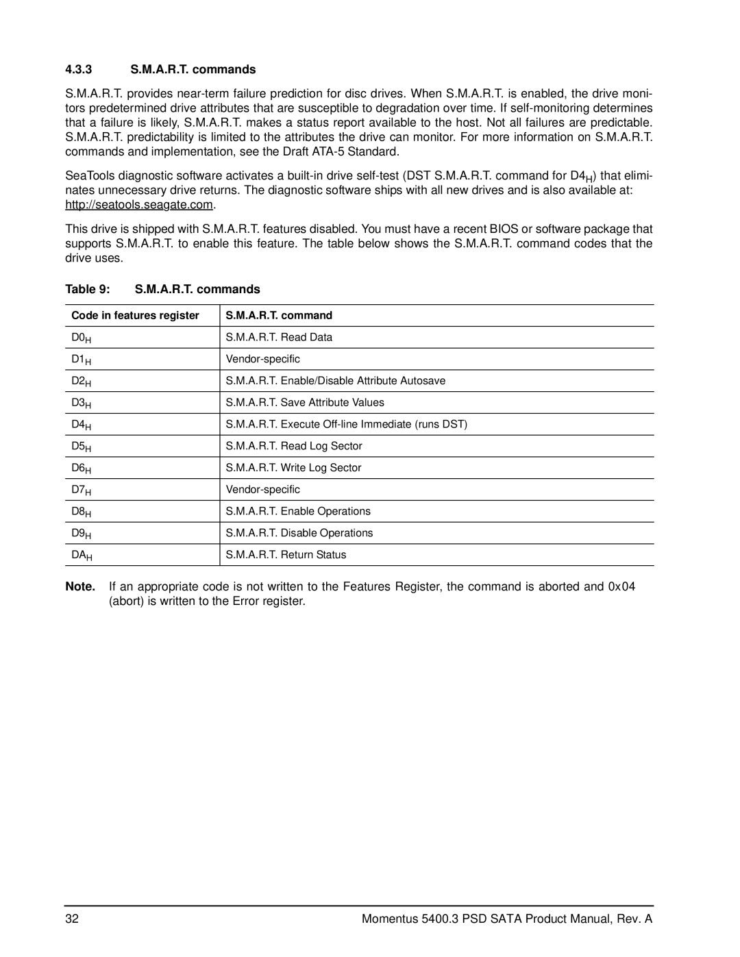 Seagate ST9808212AS, ST9608210AS, ST91608220AS, ST91208220AS 3 S.M.A.R.T. commands, Code in features register A.R.T. command 