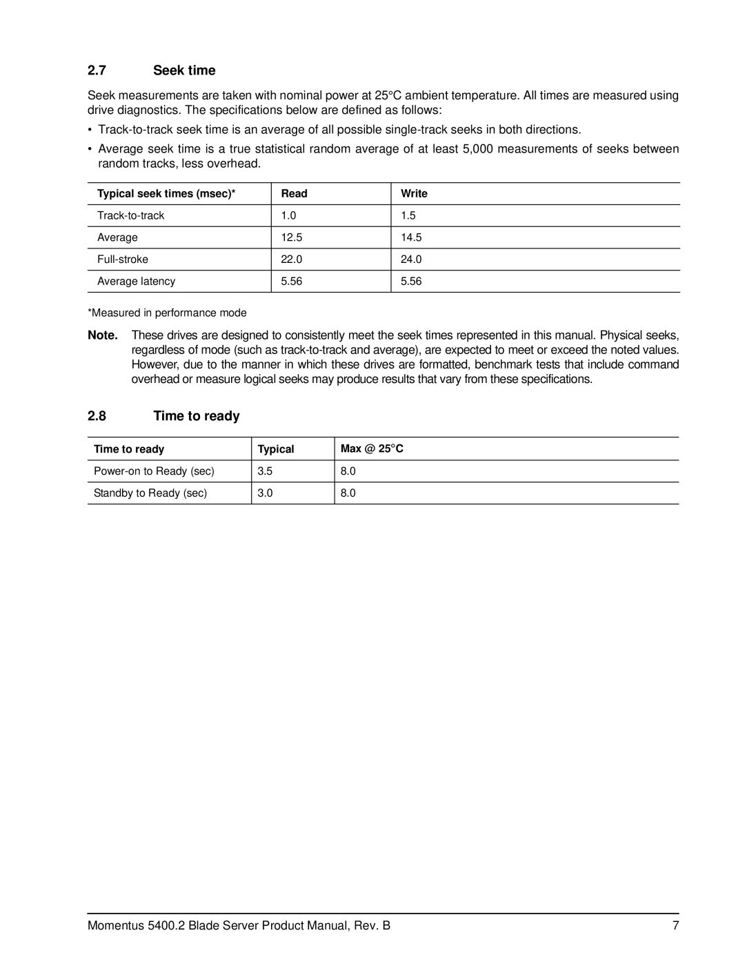 Seagate ST100824AB, ST98823AB, ST94813AB Seek time, Typical seek times msec Read Write, Time to ready Typical Max @ 25C 