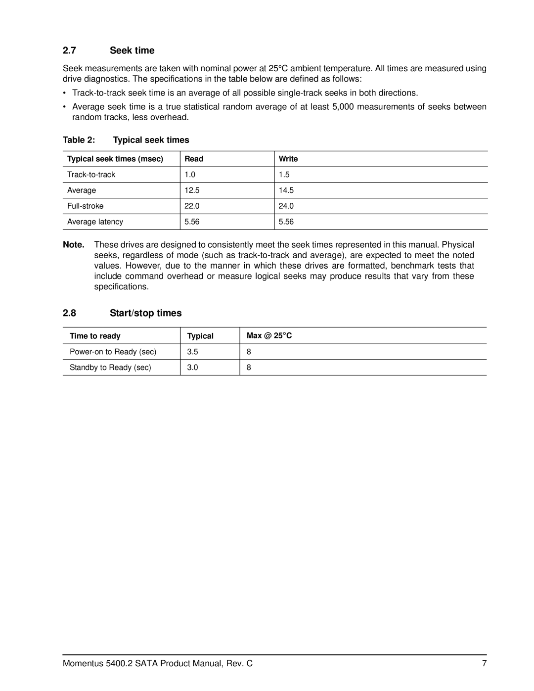 Seagate ST96812AS Seek time, Start/stop times, Typical seek times msec Read Write, Time to ready Typical Max @ 25C 