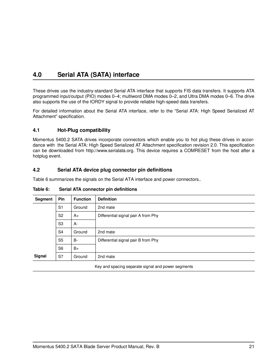 Seagate ST94813SB Serial ATA Sata interface, Serial ATA connector pin definitions, Segment Pin Function Definition, Signal 