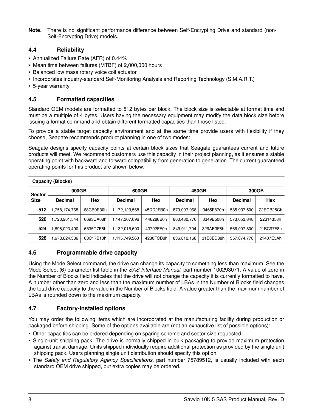 Seagate ST9600105SS, ST9900605SS Reliability, Formatted capacities, Programmable drive capacity, Factory-installed options 