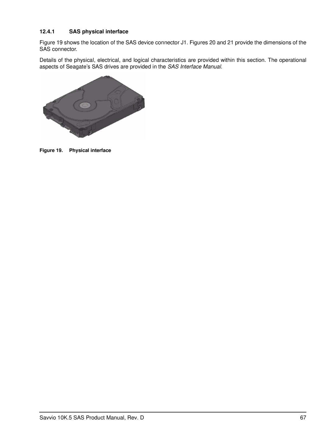 Seagate ST9600005SS, ST9900605SS, ST9900805SS, ST9900705SS, ST9600105SS manual SAS physical interface, Physical interface 