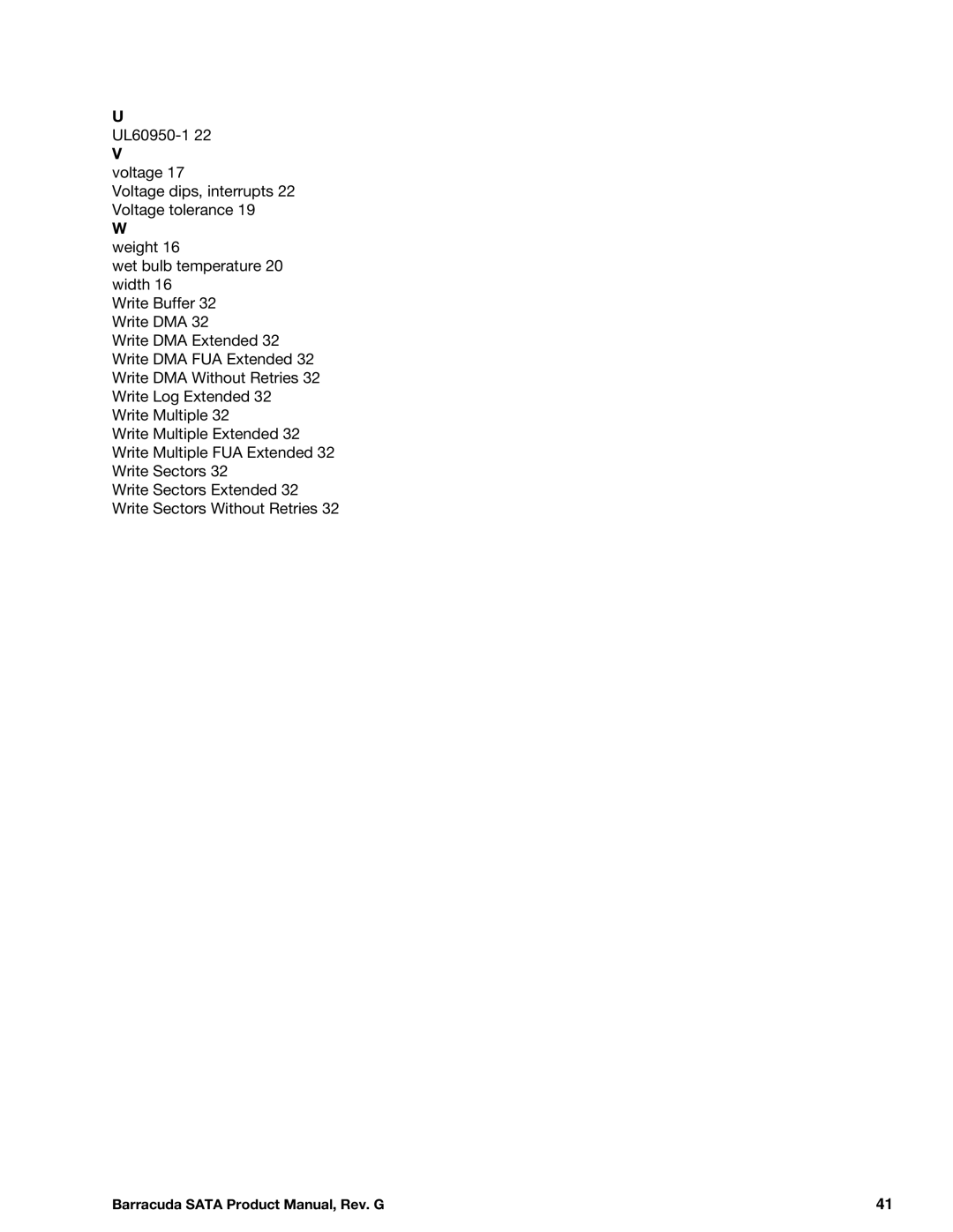 Seagate ST3000DM001, STBD3000100, STBD2000101, ST1000DM003, ST2000DM001, ST1500DM003 Barracuda Sata Product Manual, Rev. G 