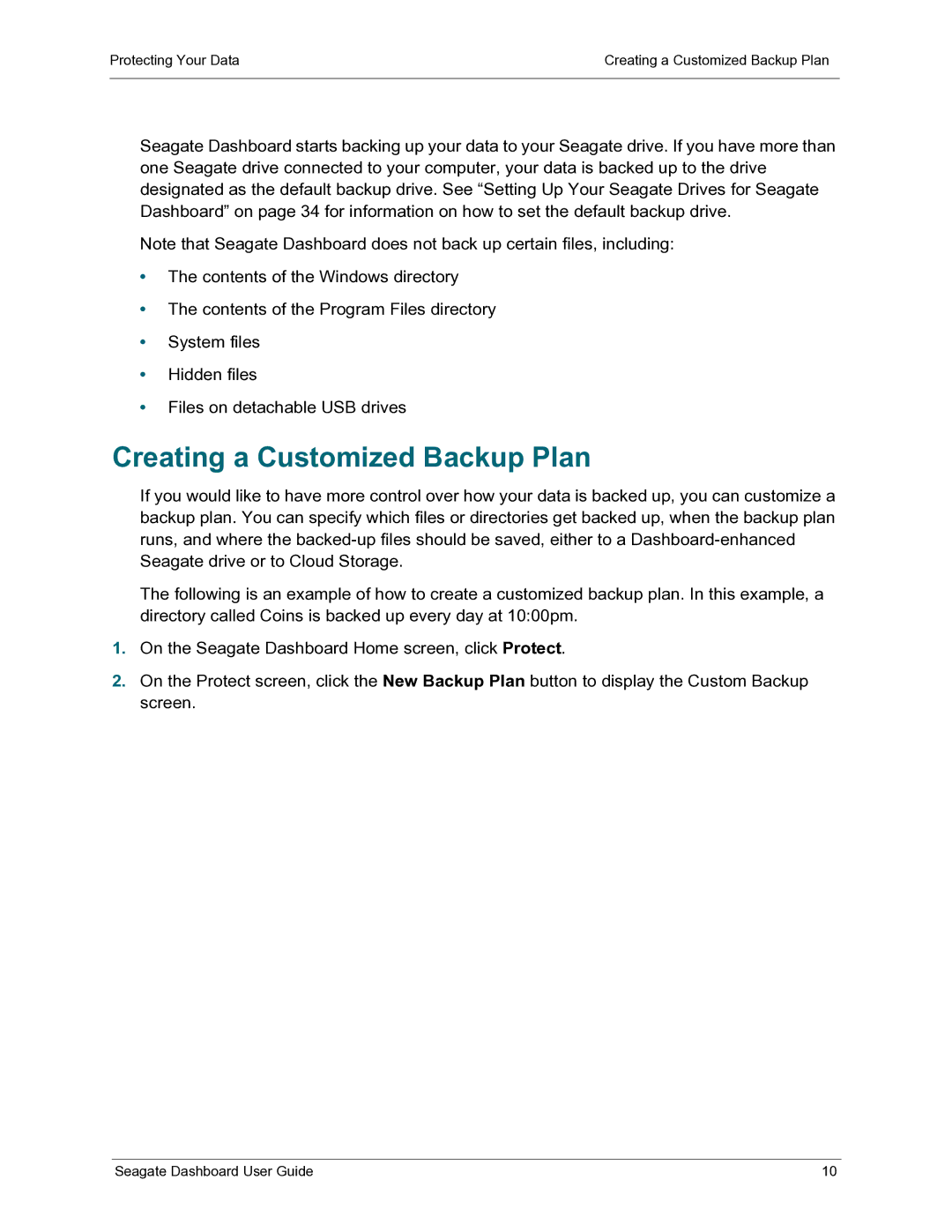 Seagate STBU1000100, STCB4000102, STCB3000900, STCB3000100, STCB2000900, STCB2000100 manual Creating a Customized Backup Plan 