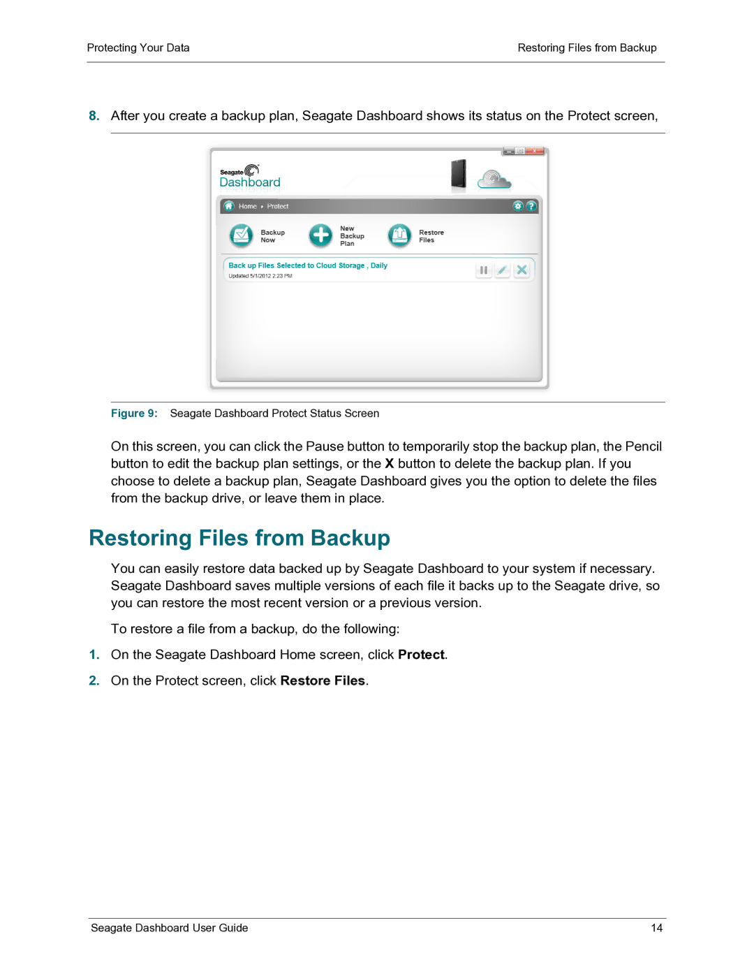 Seagate STBU500101, STCB4000102, STCB3000900 manual Restoring Files from Backup, Seagate Dashboard Protect Status Screen 