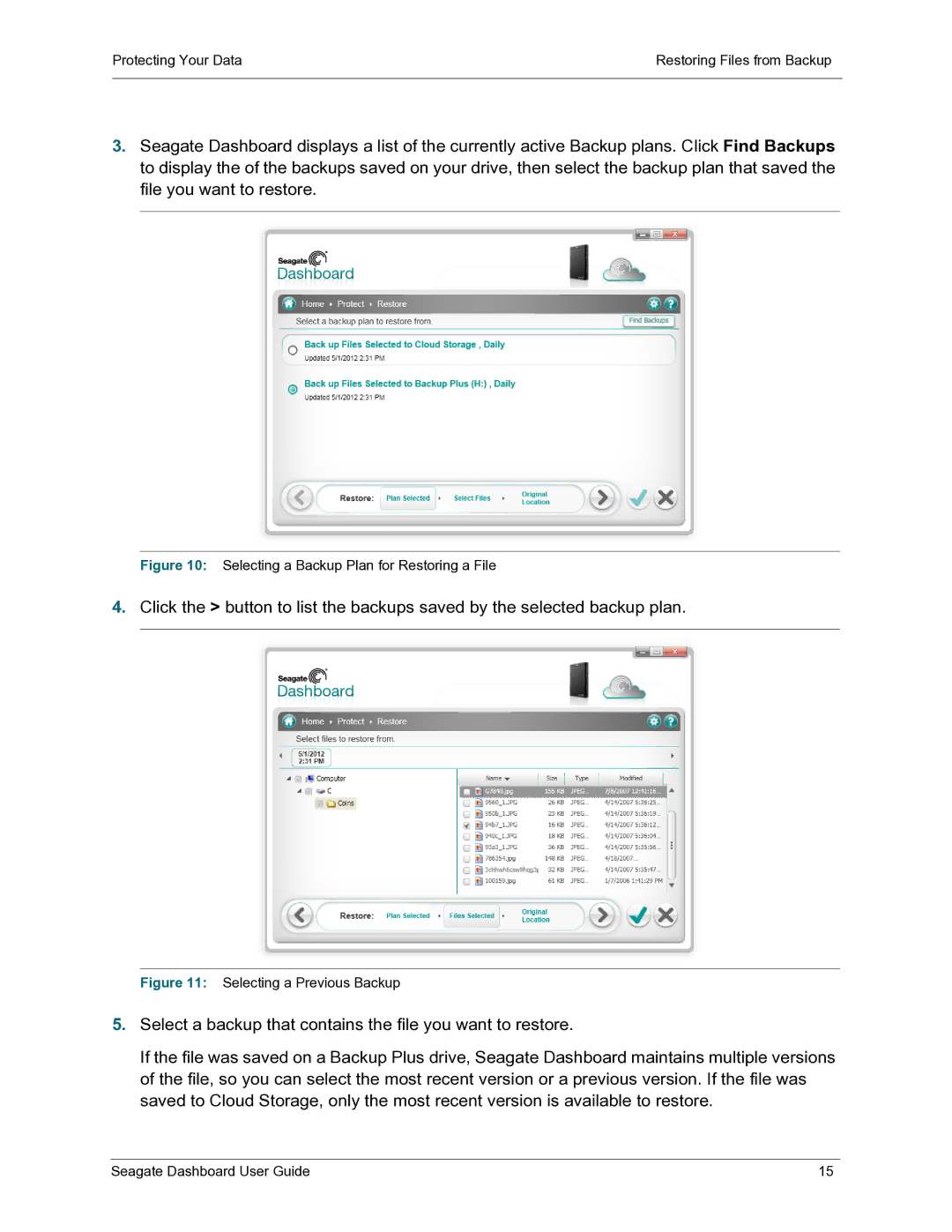 Seagate STBW1000900, STCB4000102, STCB3000900, STCB3000100, STCB2000900 manual Selecting a Backup Plan for Restoring a File 