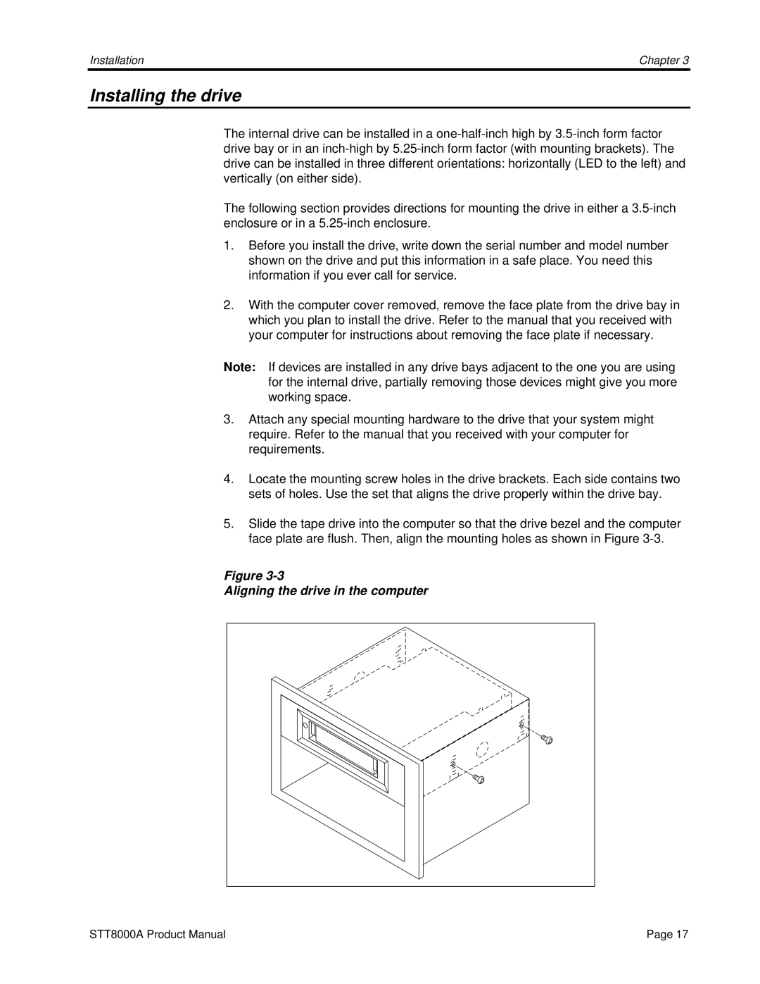 Seagate STT8000A manual Installing the drive, Aligning the drive in the computer 