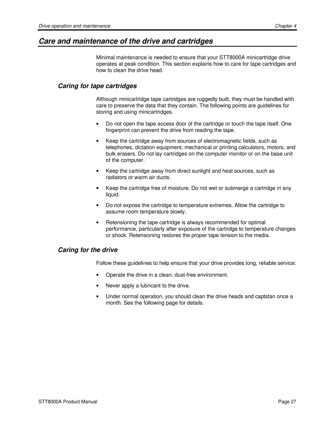 Seagate STT8000A manual Care and maintenance of the drive and cartridges, Caring for tape cartridges, Caring for the drive 