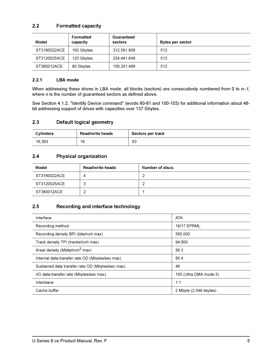 Seagate U Series 9 CE manual Formatted capacity, Default logical geometry, Physical organization, LBA mode 