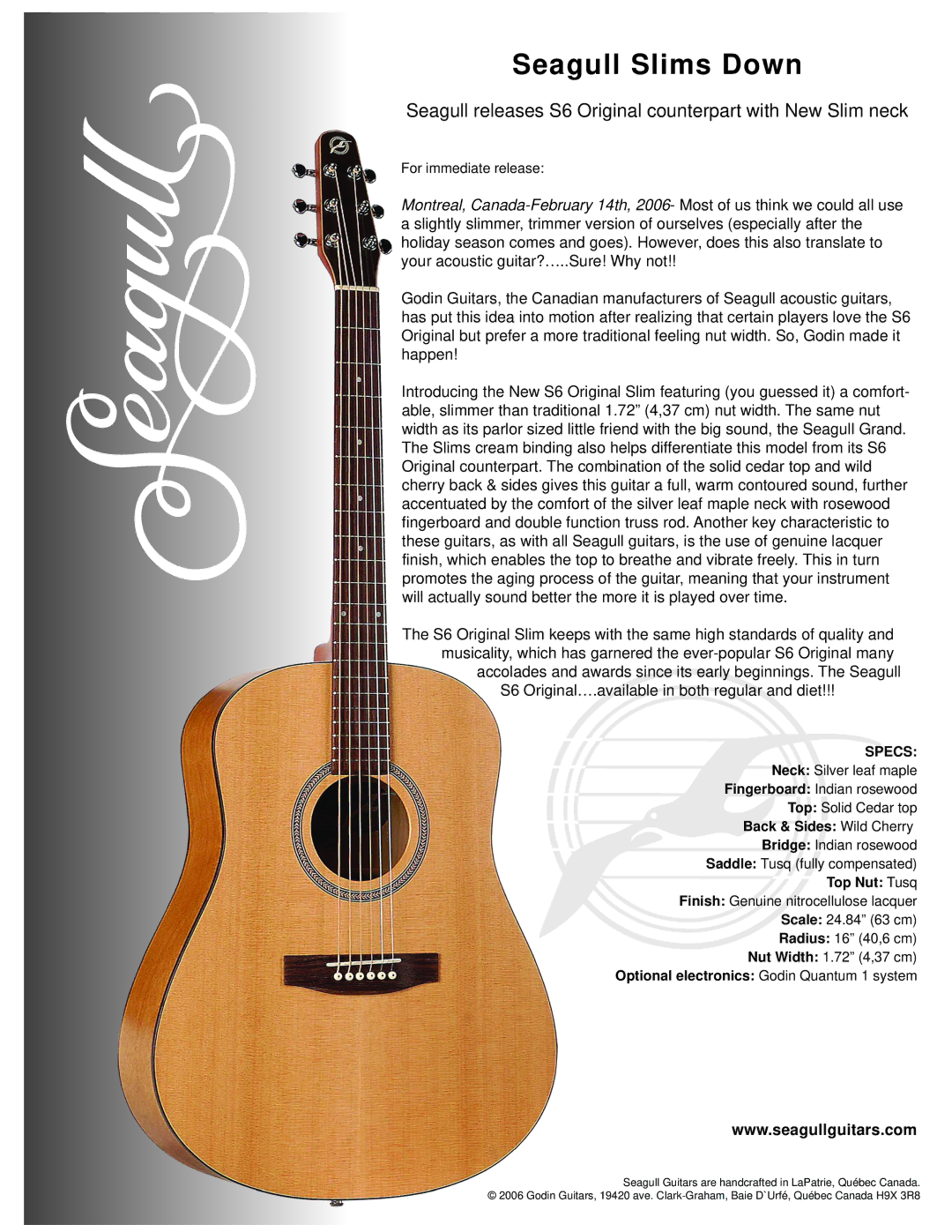 Seagull Guitars manual Seagull Slims Down, Seagull releases S6 Original counterpart with New Slim neck, Specs 