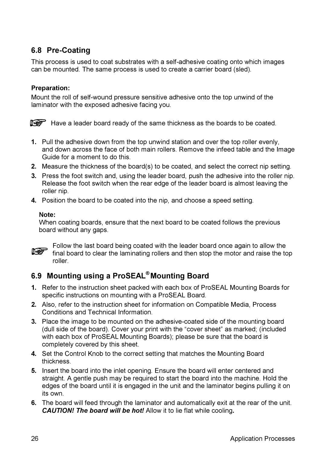 SEAL 44/62 user manual Pre-Coating, Mounting using a ProSEAL Mounting Board 