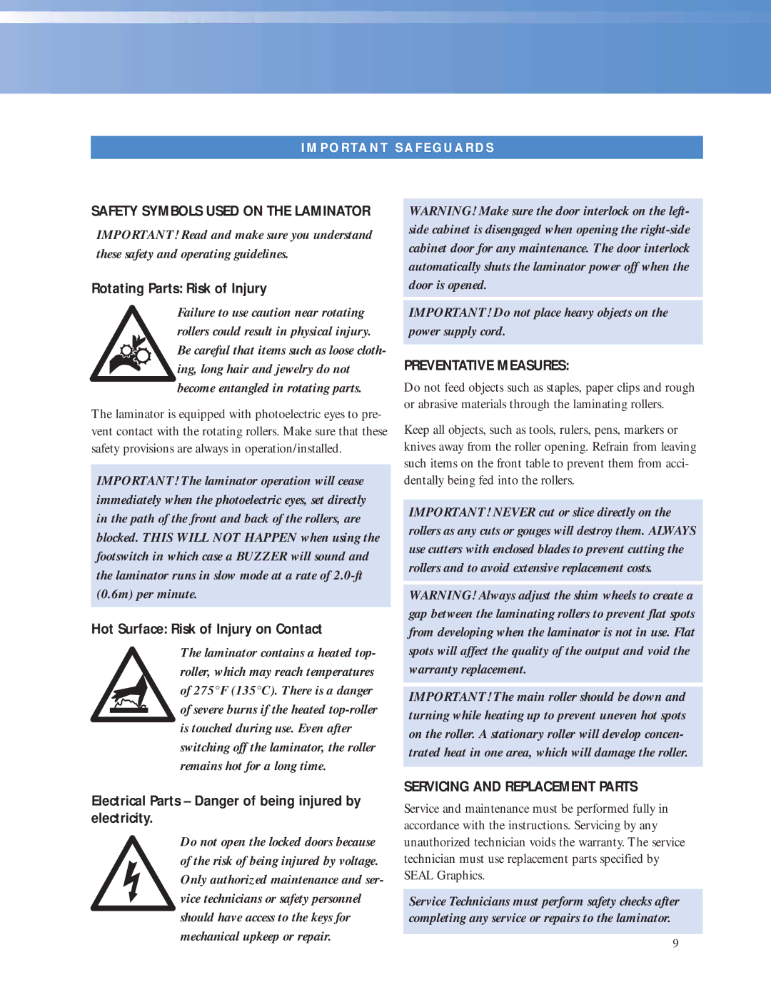 SEAL 6500 owner manual Rotating Parts Risk of Injury, Hot Surface Risk of Injury on Contact, Preventative Measures 