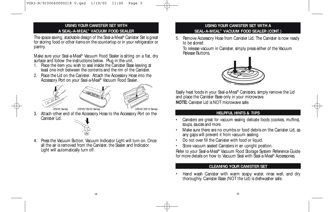 Seal-a-Meal VSA3-R manual Using Your Canister SET with SEAL-A-MEALVACUUM Food Sealer, Helpful Hints & Tips 