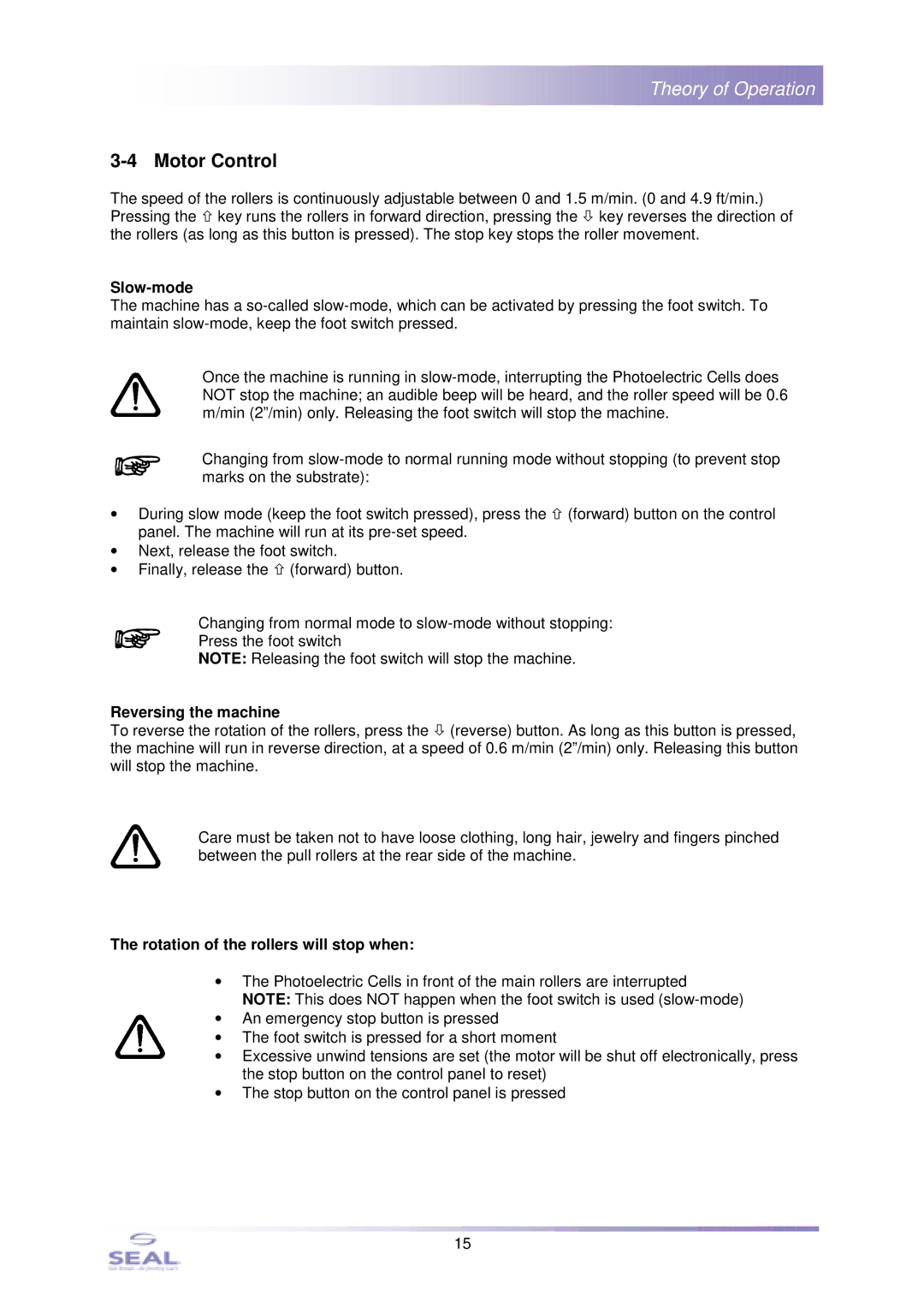 SEAL SM110EN, 44Ultra Laminator Motor Control, Slow-mode, Reversing the machine, Rotation of the rollers will stop when 