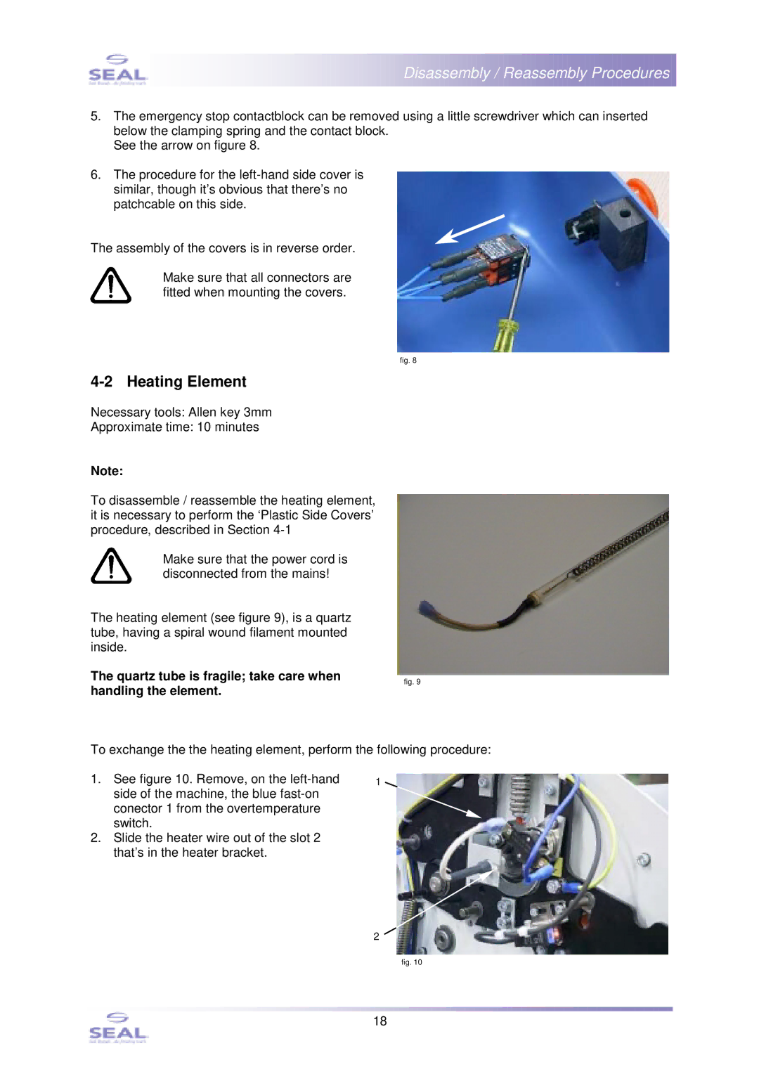 SEAL 44Ultra Laminator, SM110EN service manual Heating Element, Quartz tube is fragile take care when Handling the element 