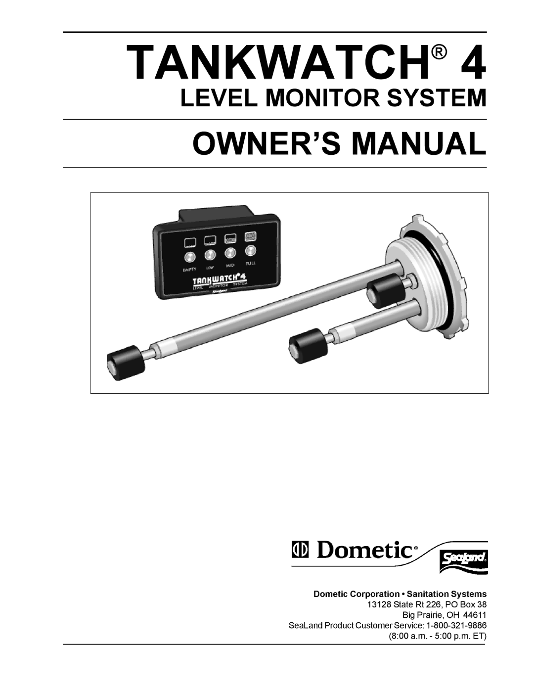 SeaLand 4 owner manual Tankwatch, Dometic Corporation Sanitation Systems 