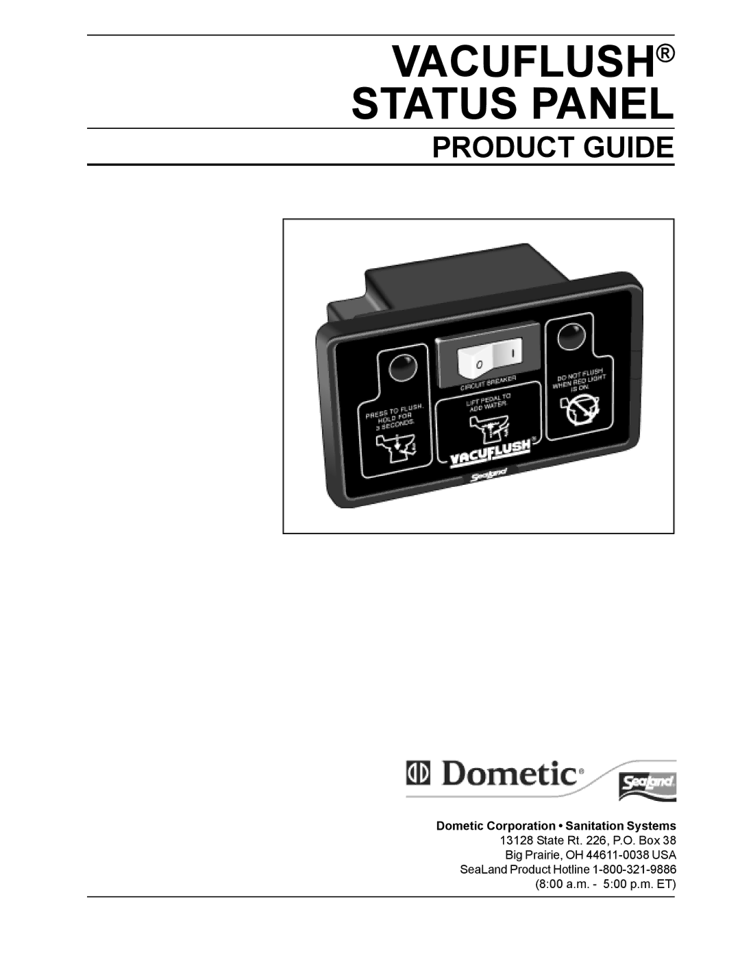 SeaLand VACUFLUSH manual Vacuflush Status Panel, Dometic Corporation Sanitation Systems 