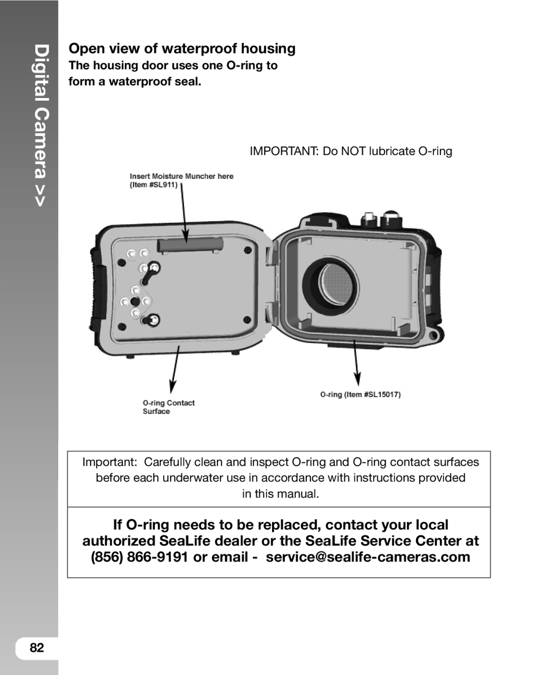 Sealife DC 600 manual Open view of waterproof housing, Housing door uses one O-ring to form a waterproof seal 