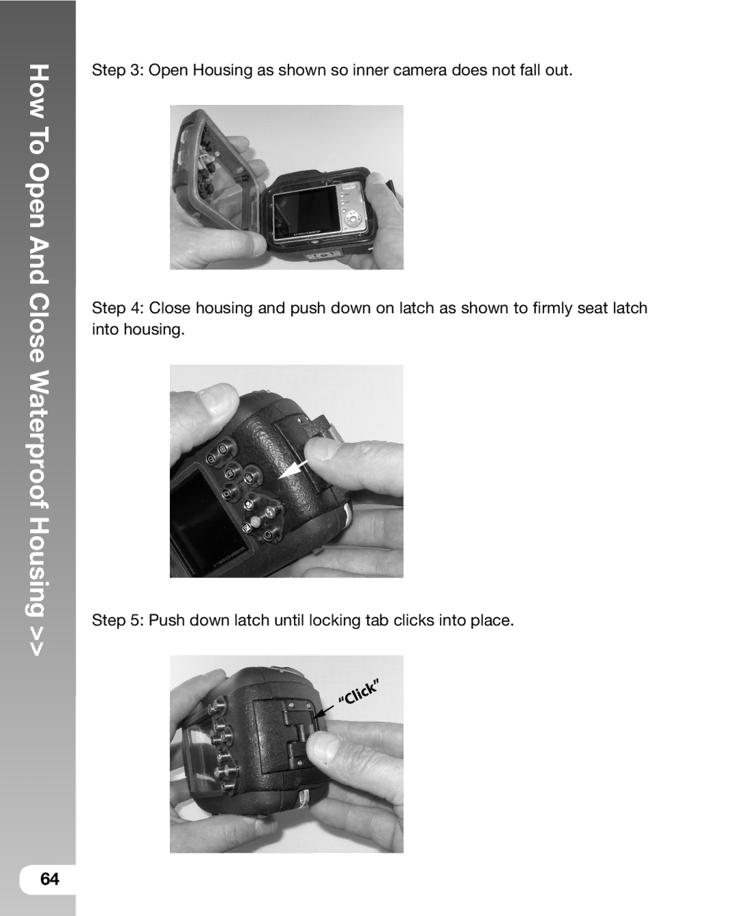 Sealife DC800 manual How To Open And Close Waterproof Housing 