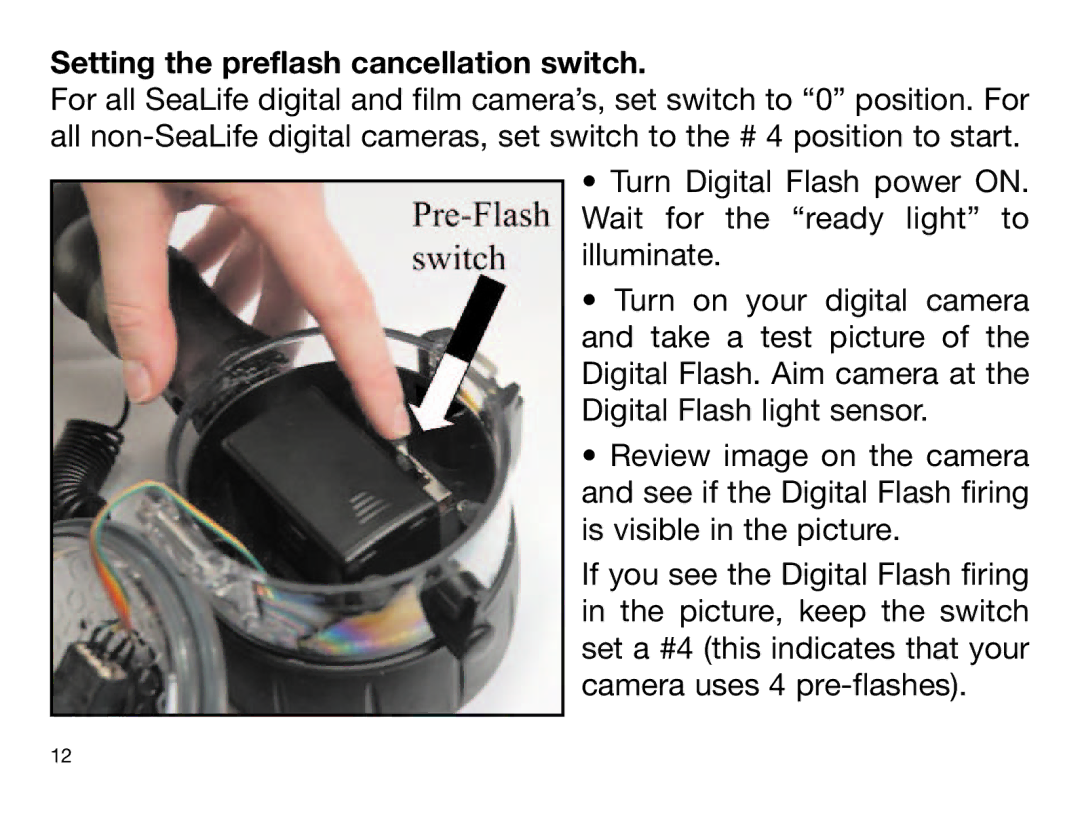 Sealife DIGITAL FLASH manual Setting the preflash cancellation switch 