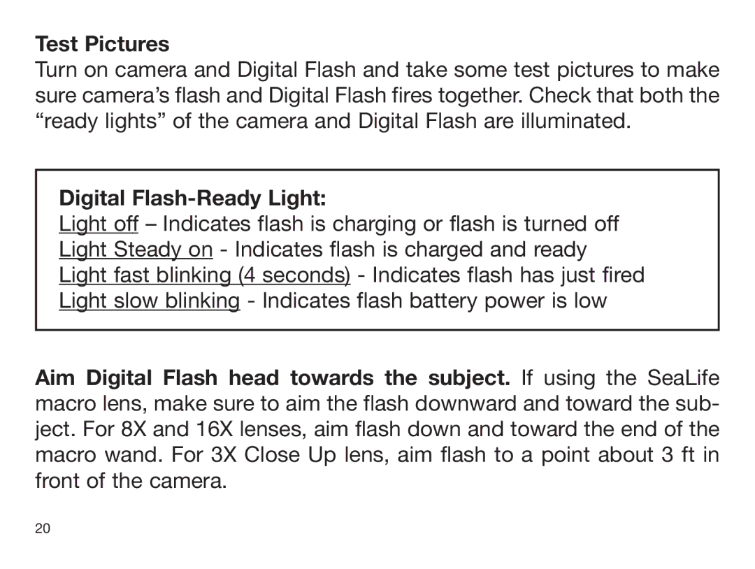 Sealife DIGITAL FLASH manual Test Pictures, Digital Flash-Ready Light 