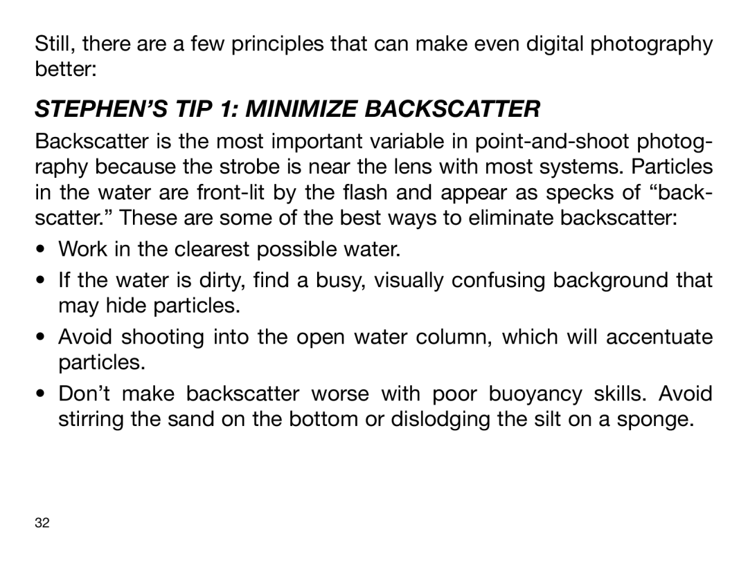 Sealife DIGITAL FLASH manual STEPHEN’S TIP 1 Minimize Backscatter 