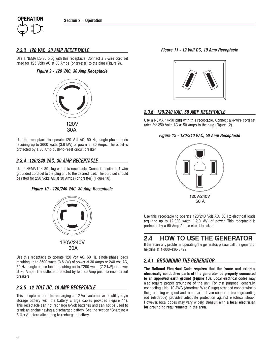 Sears 005735-0, 005734-0 manual HOW to USE the Generator, 5 12 Volt DC, 10 AMP Receptacle, Grounding the Generator 