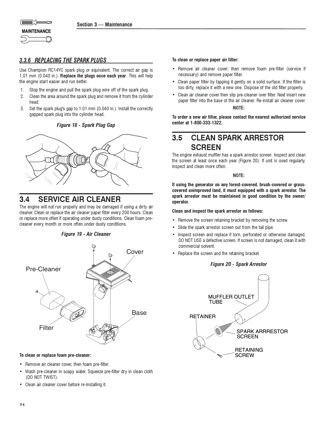 Sears 005735-0, 005734-0 manual Service AIR Cleaner, Clean Spark Arrestor Screen, Replacing the Spark Plugs 