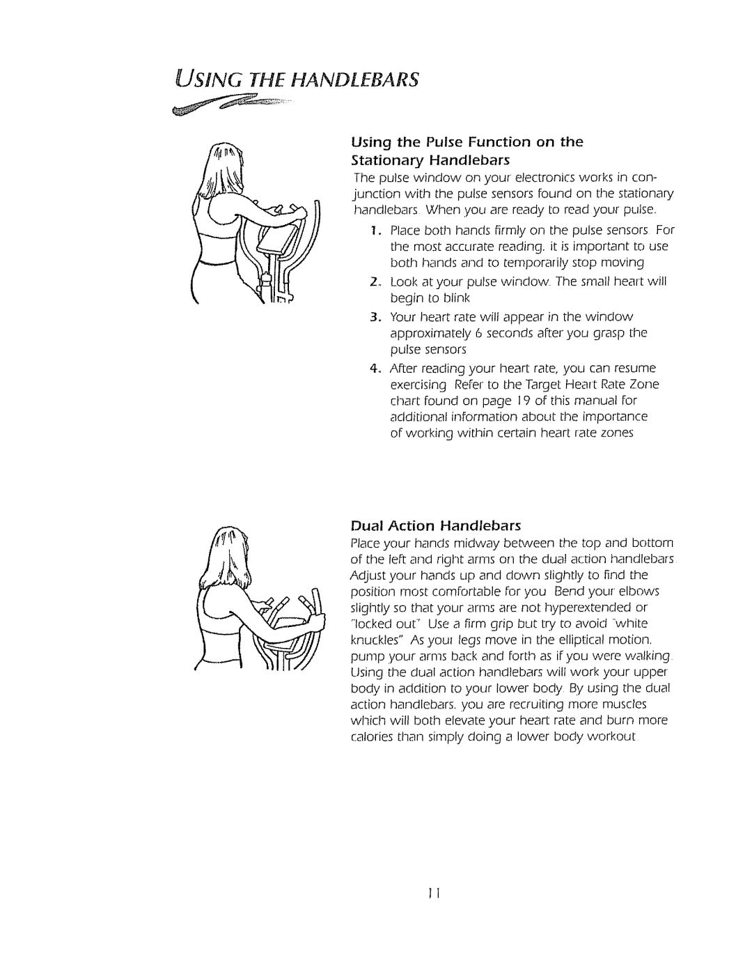 Sears 1000HR owner manual Using the Handlebars 