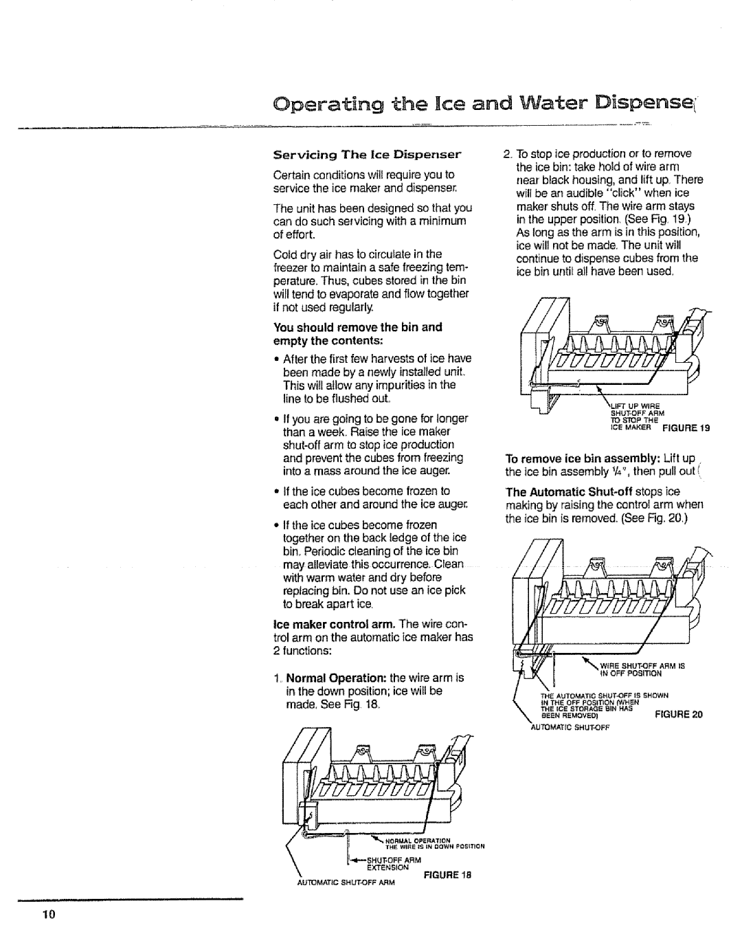 Sears 10062603 manual Servicing The Ice Dispenser, You should remove the bin and empty the contents 