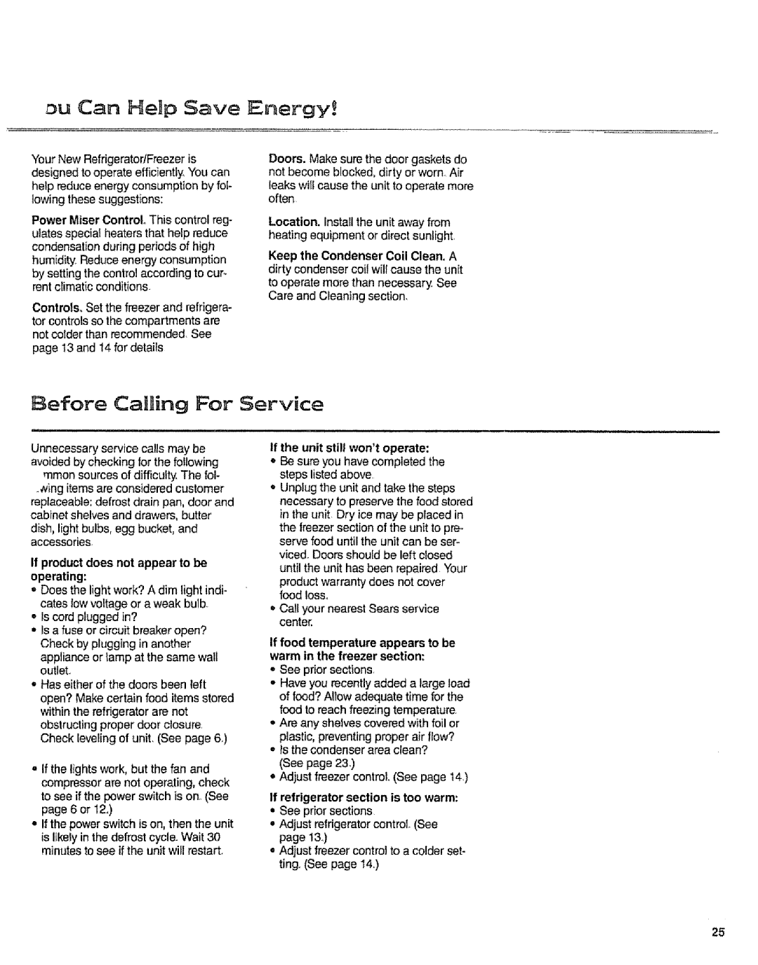 Sears 10062603 manual Before Calling For Service, Can Help Save Energy, operating, If the unit still wontoperate 
