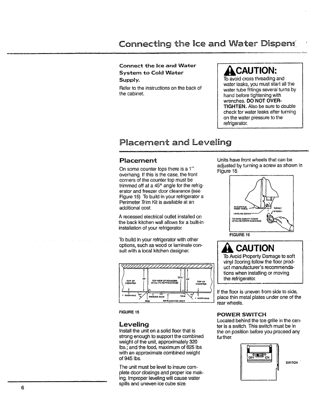 Sears 10062603 manual ll!,I tions when installingor moving, Pilacement and Leveling, Placement, Supply, Power Switch 