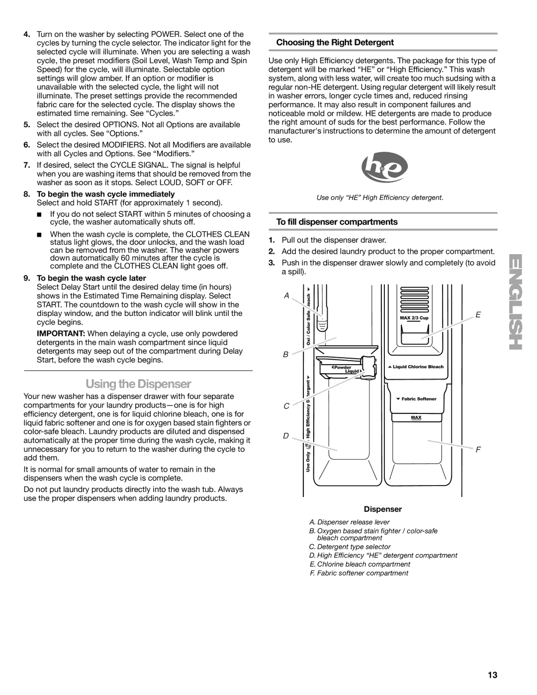 Sears 110.4778*, 110.4779* manual Using the Dispenser, Choosing the Right Detergent, To fill dispenser compartments 