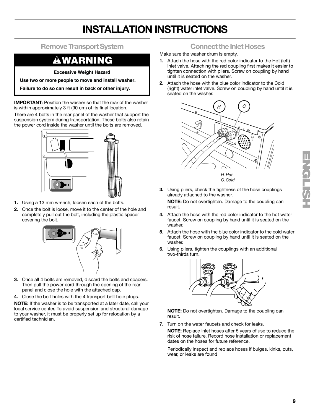 Sears 110.4996, 110.4997 manual Installation Instructions, Remove Transport System, Connect the Inlet Hoses 