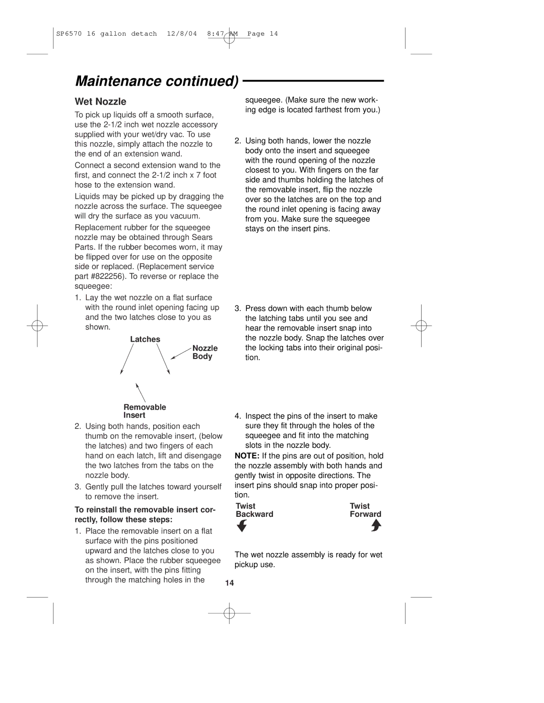 Sears 113.17066 owner manual Wet Nozzle, Latches Nozzle Body Removable Insert 