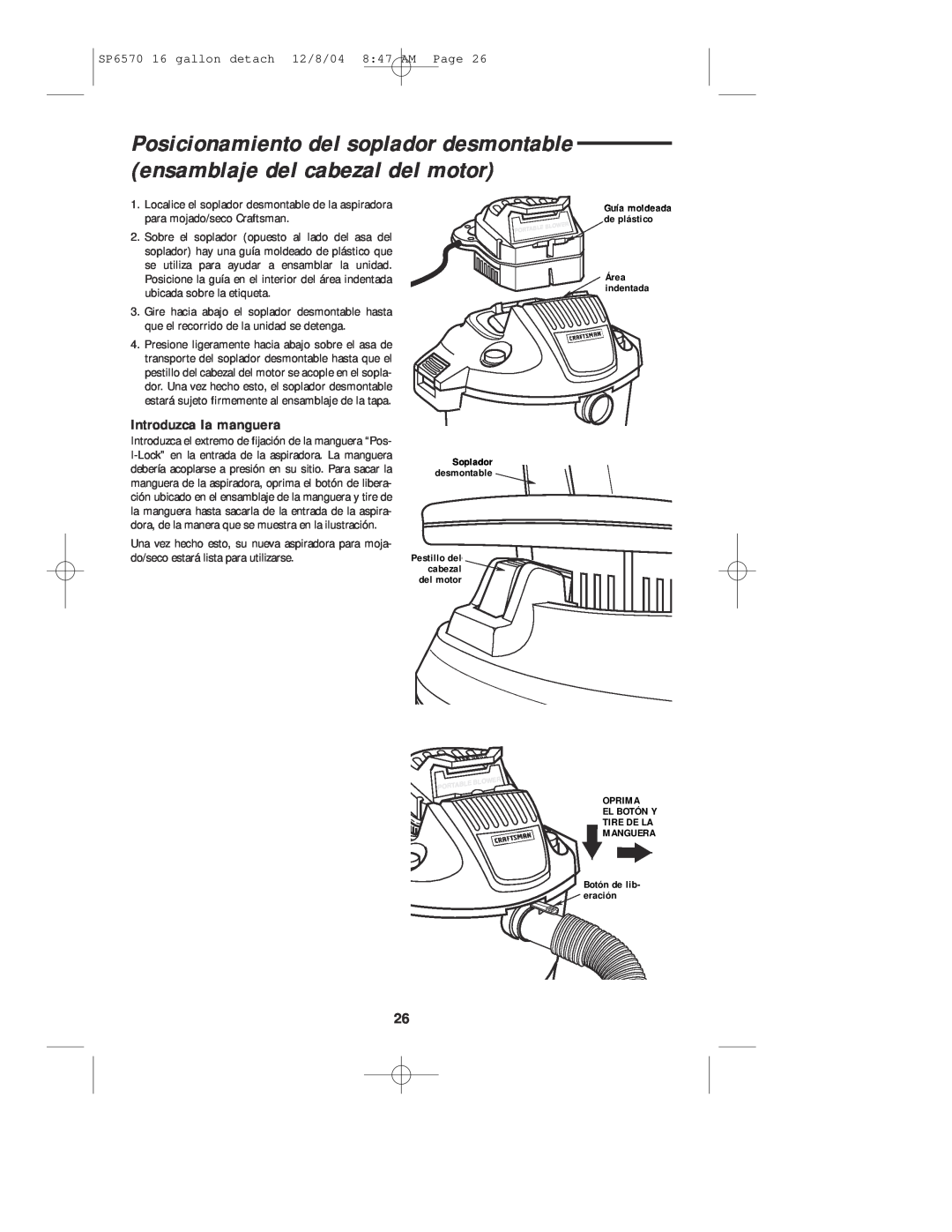 Sears 113.17066 owner manual Introduzca la manguera, Pestillo del cabezal del motor 