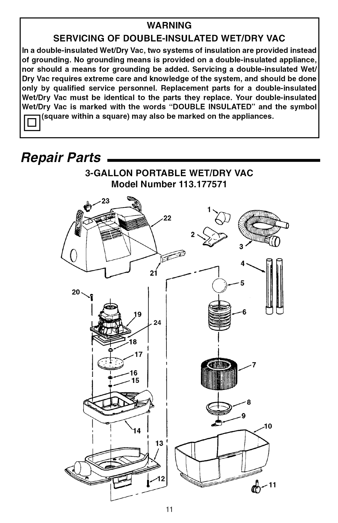 Sears 113.177571 owner manual Servicing of DOUBLE-INSULATED WET/DRY VAC 