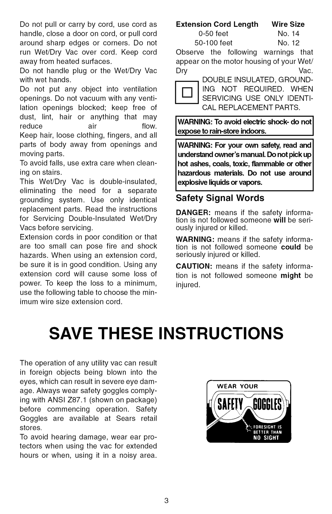 Sears 113.177571 owner manual Safety Signal Words, Extension Cord Length Wire, Expose to rain-storeindoors 