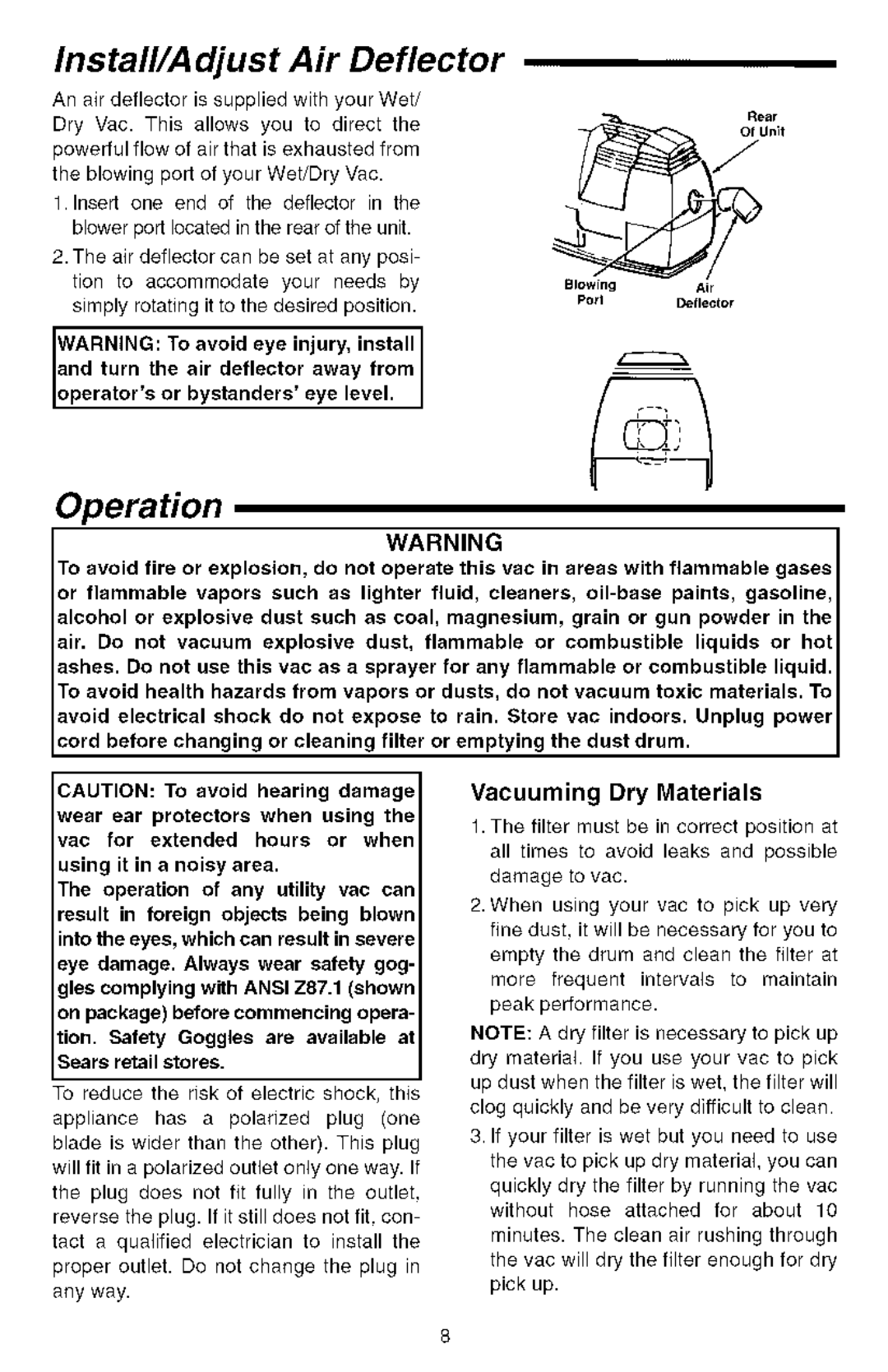 Sears 113.177571 owner manual Operation, Install/Adjust Air Deflector, Vacuuming Dry Materials 