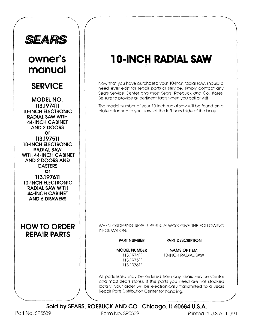 Sears 113.197411, 113.197611, 113.197511 Sold by SEARS, Roebuck and CO., Chicago, IL 60684 U.S.A, Pail No. SP5539 