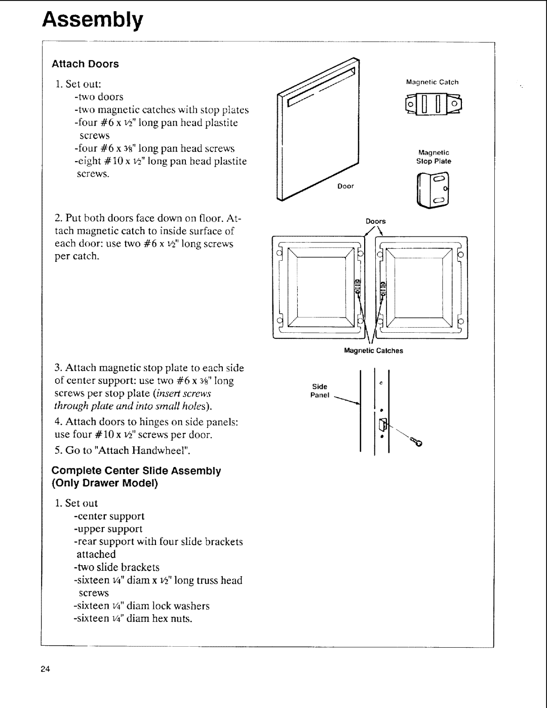 Sears 113.197611, 113.197511, 113.197411 owner manual Attach Doors, Complete Center Slide Assembly, Only Drawer Model 