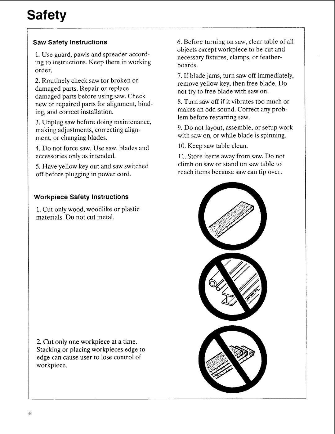 Sears 113.197611, 113.197511, 113.197411 owner manual Saw Safety Instructions, Workpiece Safety Instructions 